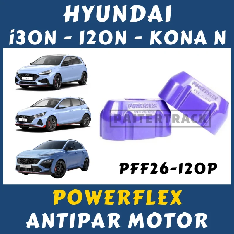 POWERFLEX ANTIPAR HYUNDAI I30N PFF26-120P